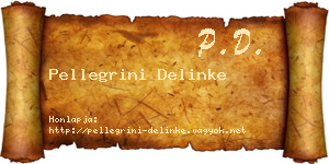 Pellegrini Delinke névjegykártya